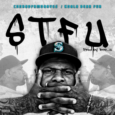 Stfu (feat. Koala Bear Fur) - Single