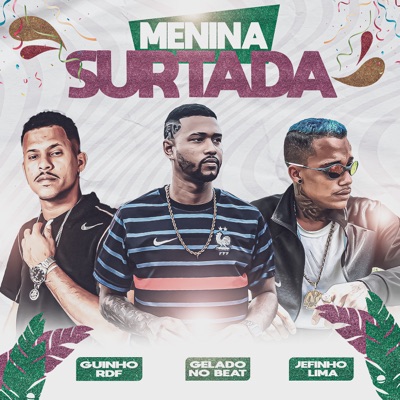 Menina Surtada - Single