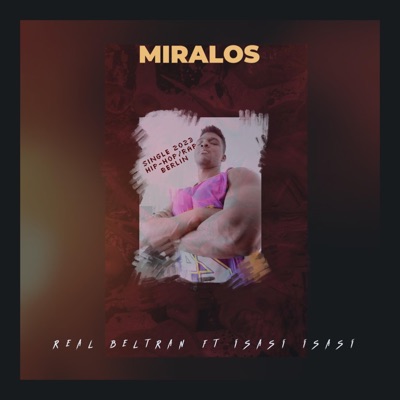 Miralos (feat. Isasi Isasi) - Single