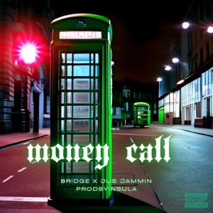 Money Call (feat. ProdByInsula)