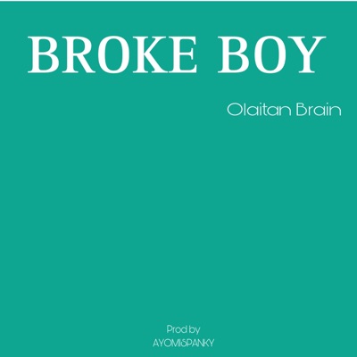 Broke Boy - Single