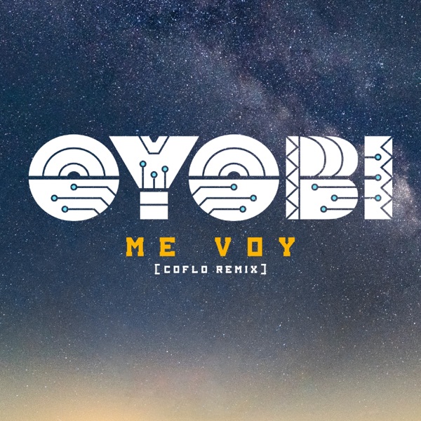 Me Voy (Coflo Remix) [feat. QVLN] - Single