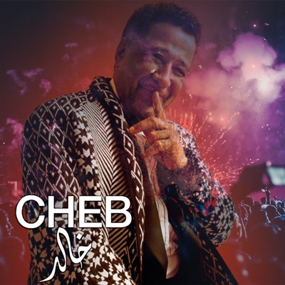 Shab El Baroud - Cheb Khaled