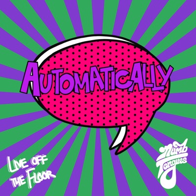 Automatically (Live Off the Floor) [Live Off the Floor] - Single
