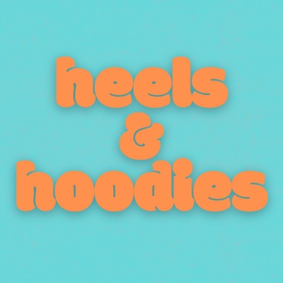 Heels & Hoodies - Single