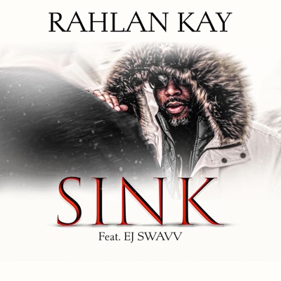 Sink (feat. EJ Swavv) - Single