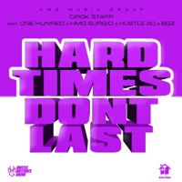 Hard times dont last (feat. One Hunned, HMG Surgio, Hustle AD & BGZ) - Single - Cirok Starr