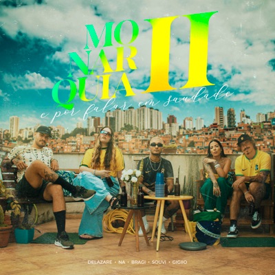 Monarquia II: E por Falar em Saudade - Single