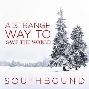 A Strange Way to Save the World w/Worth - Single