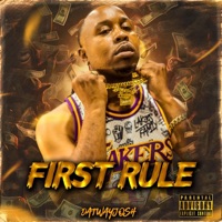 First Rule - Single - DatWayJosh