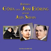 Bröderna Gösta och Jussi Björling sjunger Jules Sylvain artwork