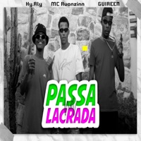 Passa na Lacrada (feat. Guireen & Hy.Aly) - Single - Mc Ruanzinn