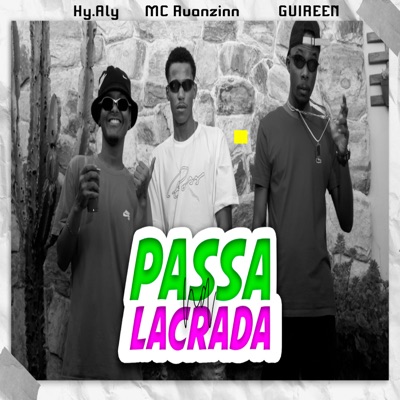 Passa na Lacrada (feat. Guireen & Hy.Aly) - Single