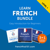 Learn French Bundle - Easy Introduction for Beginners - Innovative Language Learning, LLC &amp; FrenchPod101.com Cover Art
