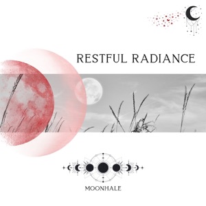 Restful Radiance - EP