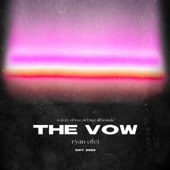 The Vow by Ryan Ofei