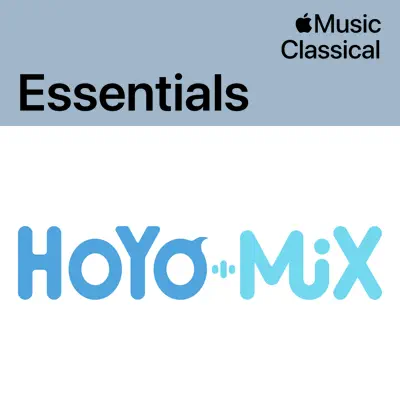 Hör dir HOYO-MiX Essentials mit Yu-Peng Chen & HOYO-MiX an