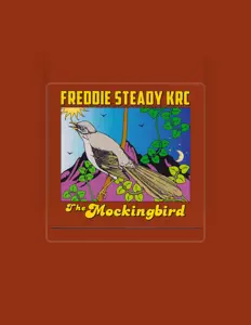 Freddie Steady Krc सुनें, म्यूज़िक वीडियो देखें, बायो पढ़ें, दौरे की तारीखें और बहुत कुछ देखें!