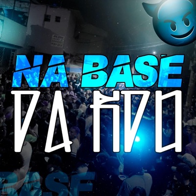 NA BASE DA RDO (feat. DJ MENOR DA RV & Mc Yuri Bala) - Single