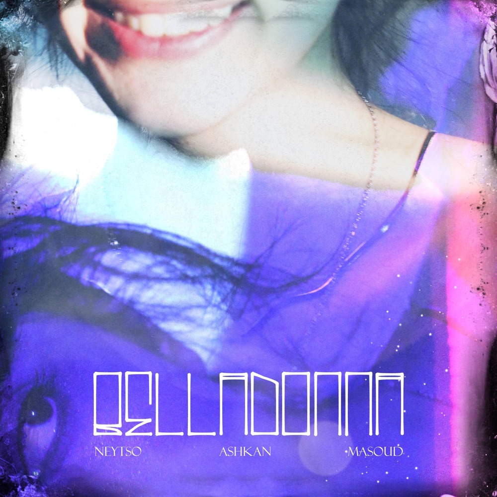 Обложка альбома «Belladonna/Aloodam Bet (feat. NEYTSO & MASOUD) - Single» — ASHKAN