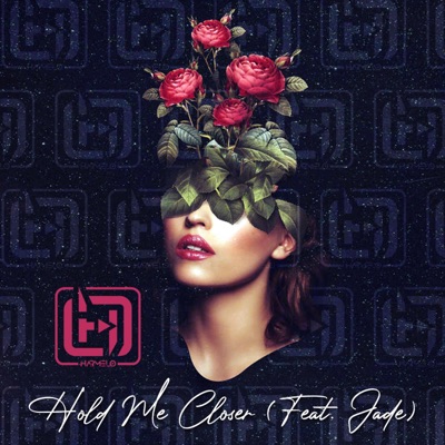 Hold Me Closer - Single