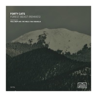 Forest Beast (Remixes) - EP - Forty Cats, Paul Deep AR & Nau Squaglia