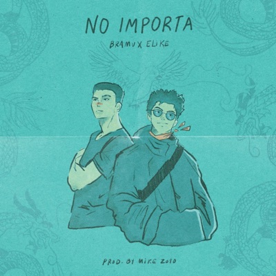 No Importa (feat. Elikemusic) - Single