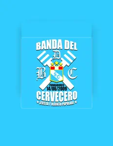 聆聽 Banda del Cervecero、觀看音樂影片、閱讀小傳、查看巡演日期等！
