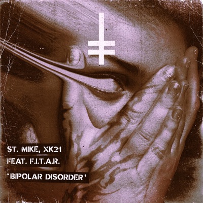 Bipolar Disorder (feat. F.I.T.A.R.) - Single