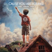 Cause You Are Young artwork