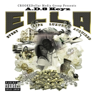 ELLA (Every Life Luxury Acquired) - EP