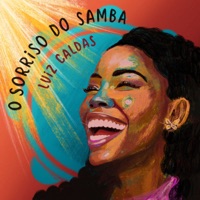 O Sorriso do Samba - Luiz Caldas