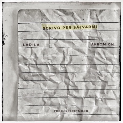 Scrivo per salvarmi (feat. LaDila) - Single