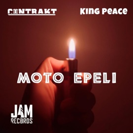 Moto Epeli (feat. King Peace) Contrakt