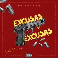 Excusas y Excusas - Single - Neguz & Niño Divino