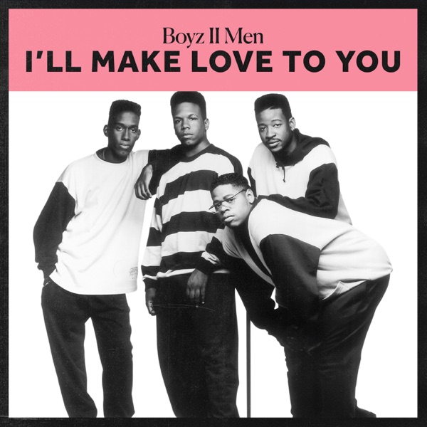 I'll Make Love To You - EP