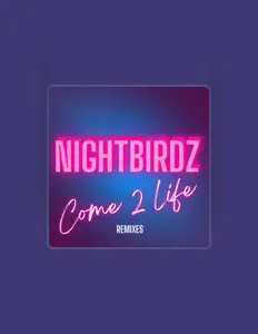 NIGHTBIRDZを聴いたり、ミュージックビデオを鑑賞したり、経歴やツアー日程などを確認したりしましょう！