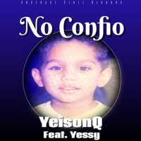 No Confio (feat. Yessy) - Single - YeisonQ