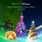 Magic Everywhere (From Disneyland Paris/Orchestra Christmas Version) artwork