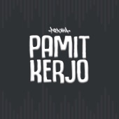 Pamit Kerjo artwork