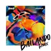 Bailando (Remix) - Single