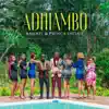 Bahati & Prince Indah - Adhiambo