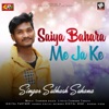 Saiya Bahara Me Ja Ke - Single