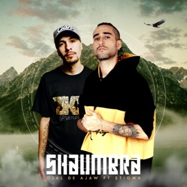 Shaumbra (feat. Stigma) Ojal De Ajaw
