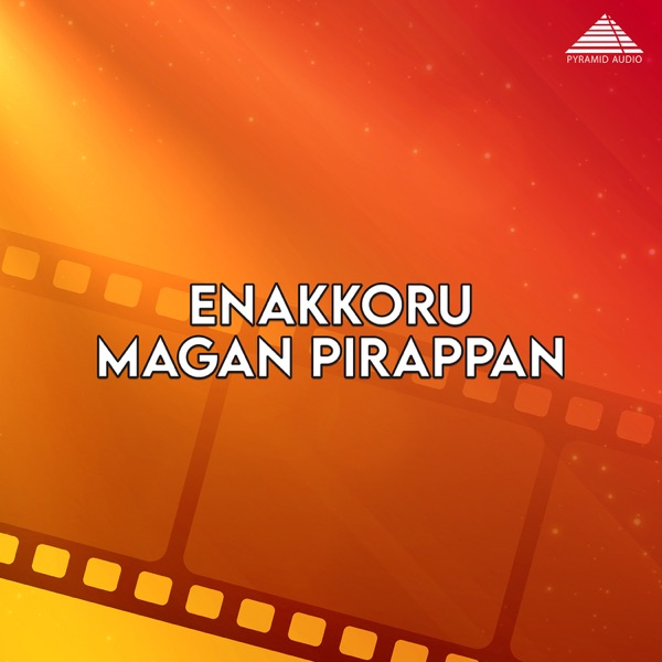 Enakkoru Magan Pirappan (Original Motion Picture Soundtrack) - EP