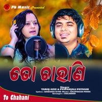 To Chahani - Single - Tariq Aziz & PUSPANJALI PATNAIK