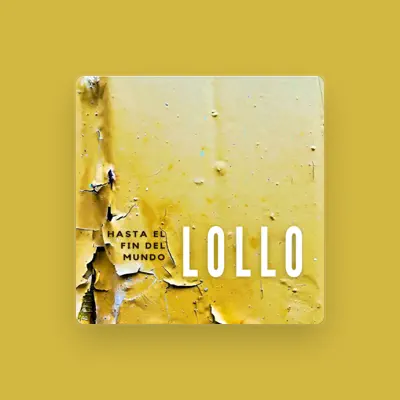 Listen to Lollo, watch music videos, read bio, see tour dates & more!