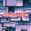 Enemies - Single (feat. ALTEREGO$ & B.O.N ROME) - Single