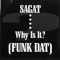 Funk Dat - Sagat lyrics