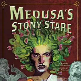 Medusa's Stony Stare: Greek Myths (Unabridged)